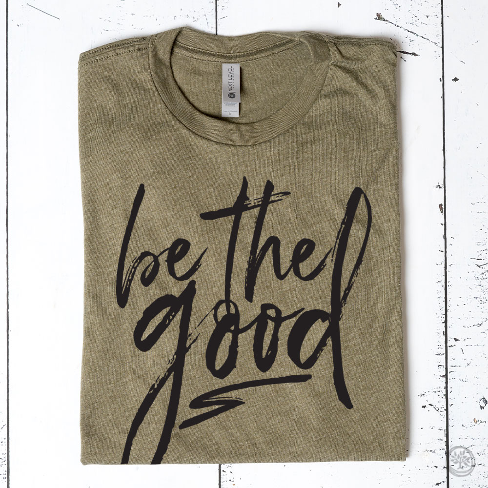 Be The Good